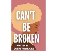 Can't Be Broken