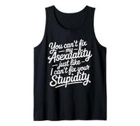 Can't Fix Asexuality Like You Can't Fix Stupidity - Canotta