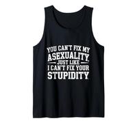 Can't Fix Asexuality Like You Can't Fix Stupidity - Canotta