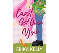 Can't Get over You (Alternate Special Edition Cover): A Calamity Falls Small Town Romance