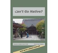 Can't Go Native? - Now with Bonus Chapter