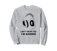 Can't Hear You I'm Gaming (Citazione del giocatore & Grafica cuffie) Felpa