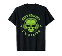Can't Hear You I'm Gaming - Videogiochi Gamer Skull Headset Maglietta