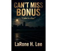 Can't Miss Bonus: Calm is a liar.