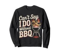 Can't Say I Do Without BBQ Barbecue Wedding Proposal - Felpa