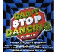 Can't Stop Dancing - Can't Stop Dancing: Volume 3