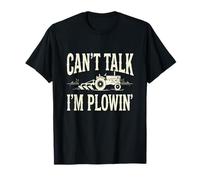 Can't Talk I'm Plowin Funny Farm Field Work Citazione Vintage Maglietta
