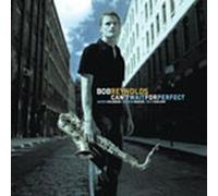 Can't wait for perfect by Bob Reynolds (2006-05-09)