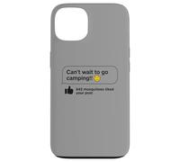 Can't Wait Go Camping Mosquitoes Funny Camper Custodia per iPhone 13