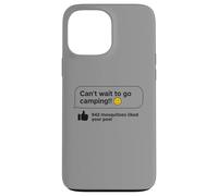Can't Wait Go Camping Mosquitoes Funny Camper Custodia per iPhone 13 Pro Max