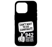 Can't Wait Go Camping Mosquitoes Funny Camper Custodia per iPhone 16 Pro
