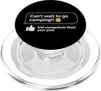Can't Wait Go Camping Mosquitoes Funny Camper PopSockets PopGrip per MagSafe