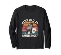 Can't Wait To Gamble Today Casino Excitement Win ---- Maglia a Manica