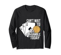 Can't Wait To Gamble Today Casino Excitement Win |----- Maglia a Manica