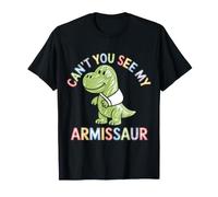Can't You See My Armissaur? - Maglietta