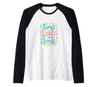 Canta al Signore Un Canto Nuovo Maglia con Maniche Raglan
