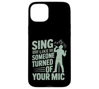 Canta come qualcuno ha spento il tuo microfono Vocalist Custodia per iPhone 15 Plus