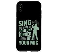 Canta come qualcuno ha spento il tuo microfono Vocalist Custodia per iPhone XS Max