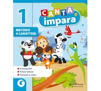 Canta e impara. Metodo 4 caratteri. Per 1ª classe della Scuola elementare. Con e-book. Con espansione online (Vol. 1)