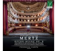 Canta Federica - Johann Kaspar Mertz: Opern-revue Op. 8. Complete Selection A...