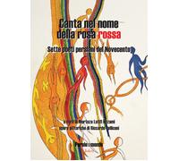 Canta nel nome della rosa rossa. Sette poeti persiani del Novecen