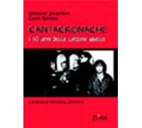 Cantacronache. I cinquant'anni della canzone ribelle. L'eredità di Michele...