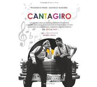 Cantagiro: La storia della famosa manifestazione canora italiana raccontata attraverso tutti i dischi a 45 giri delle canzoni partecipanti dal 1962 al 1969