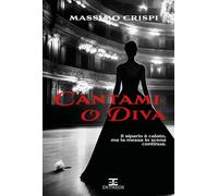Cantami o Diva