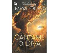 Cantami, o diva