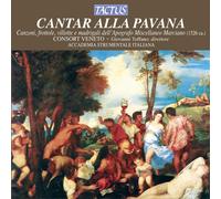 Cantar Alla Pavana: Canzoni, Frottole, Villotte E Madrigali - C... (Audio Cd)