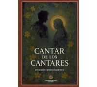Cantar de los cantares: Edición Mergómenes: Edición Mergomenes