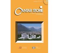 Cantar storie. Un viaggio nel canto tradizionale orale tra i monti dell'Ossola. Con CD Audio. Vol. 4