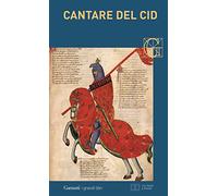 Cantare del Cid. Testo spagnolo a fronte