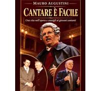 CANTARE È FACILE: Una vita nell'opera e consigli ai giovani cantanti