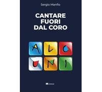 CANTARE FUORI DAL CORO