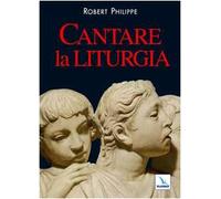 Cantare la liturgia