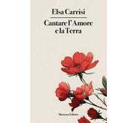 Cantare l'amore e la Terra