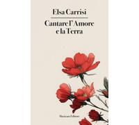 Cantare l'amore e la Terra