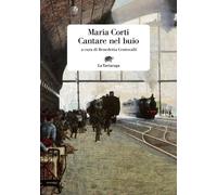 Cantare nel buio - Corti Maria