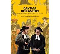 Cantata dei pastori. Cinquant'anni di Peppe Barra e Razzullo