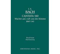 Cantata No. 140: Wachet Auf, ruft uns die Stimme, BWV 140: Vocal score