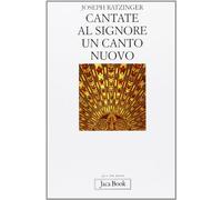 Cantate al Signore un canto nuovo