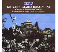 Cantate E Sonate Da Camera - Giovanni Bononcini (Audio Cd)
