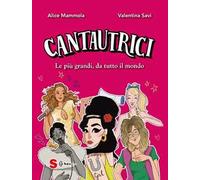 Cantautrici. Le più grandi, da tutto il mondo