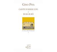 Cante d'adese e po e bi-ba-ri-bo' - Piva Gino