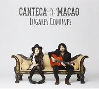 Canteca De Macao - Lugares Comunes