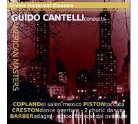 CANTELLI, GUIDO - Guido Cantelli Conducts American Masters