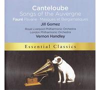 Canteloube Songs Of The Auvergne - Essential Classics