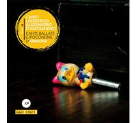 Canti, ballate e ipocondrie d'ammore. Con CD-Audio
