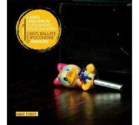 Canti, ballate e ipocondrie d'ammore. Con CD-Audio